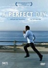 A Perfect Day (2008)2.jpg